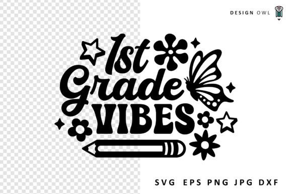 First Grade Vibes - School SVG: A Closer Look