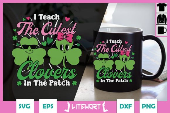 Review of I Teach Cutest Clovers Teacher SVG