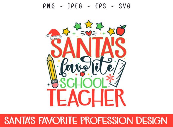 Santa's Favorite School Teacher SVG: A Festive Embroidery Design