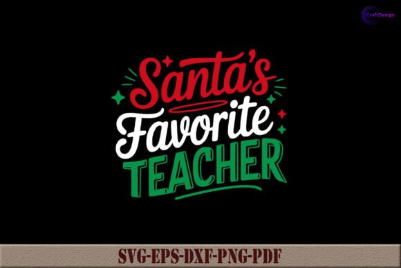 Santa's Favorite Teacher: A Festive Embroidery Design