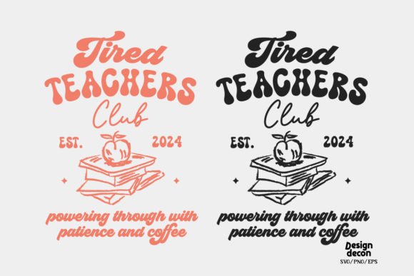 Teacher SVG Tired Teachers Club Sign Review