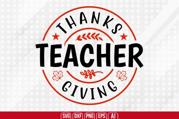 Thanksgiving Teacher Svg: A Perfect Embroidery Design