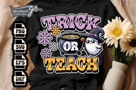 Trick or Teach Halloween Teacher SVG